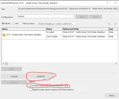 Include Original Features when Breaking References to Inserted Part.PNG